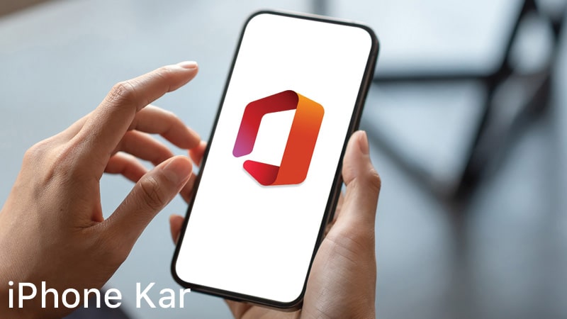 برنامه آفیس برای ایفون  Microsoft Office